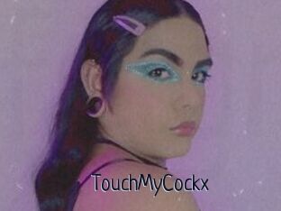 TouchMyCockx