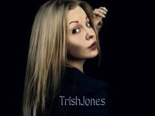 TrishJones
