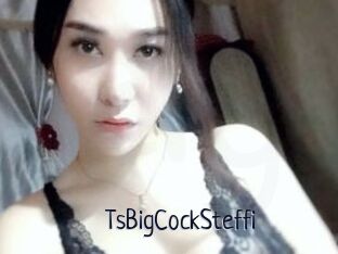 TsBigCockSteffi