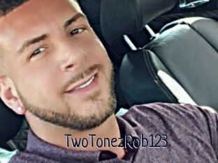 TwoTonezRob123