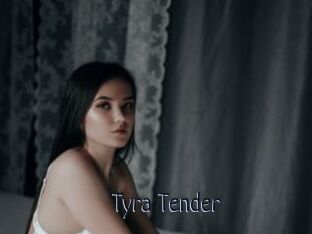 Tyra_Tender