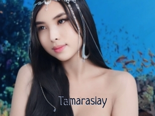 Tamaraslay