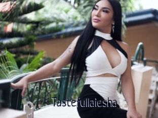 Tastefullaiesha