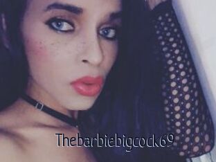 Thebarbiebigcock69