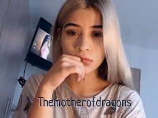 Themotherofdragons