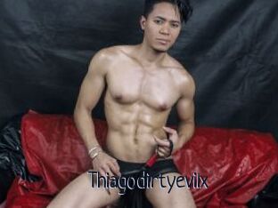 Thiagodirtyevilx