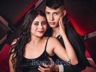 Thianeandbrad