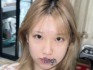 Tingh