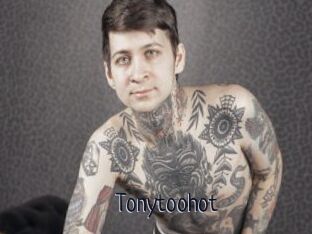 Tonytoohot