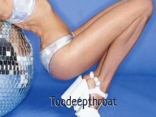 Toodeepthroat