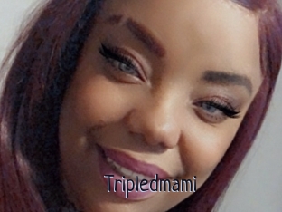 Tripledmami