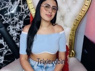 Trixierobin