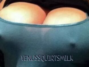 VENUS_SQUIRTS_MILK