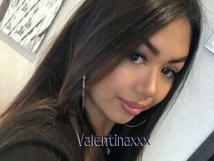 Valentinaxxx