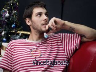 Vincebigbrody