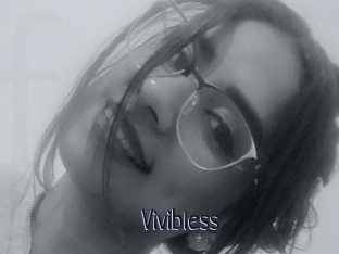 Vivibless
