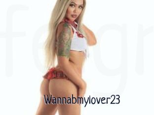 Wannabmylover23