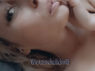 Wetandwildmilf