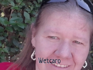 Wetcaro