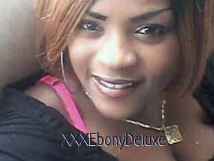 XXXEbonyDeluxe