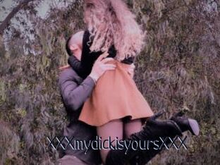 XXXmydickisyoursXXX