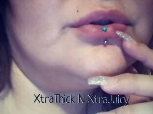 XtraThick_N_XtraJuicy