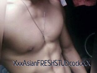 XxxAsian_FRESH_STUDcockxxX