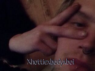 Xhottiexbodyxboi