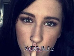XoTROUBLExo