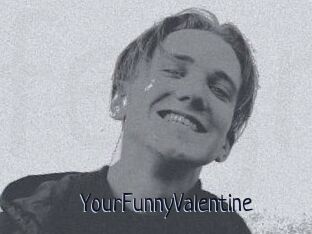 YourFunnyValentine