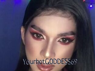 YourhotGODDESS69
