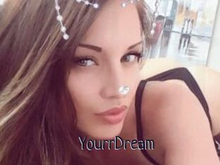 YourrDream