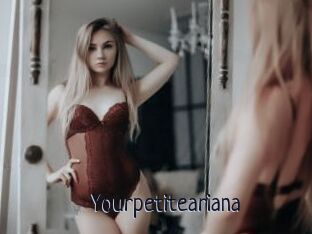 Yourpetiteariana