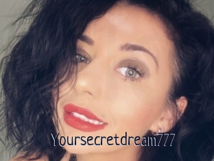 Yoursecretdream777