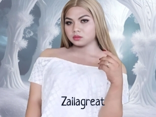 Zailagreat